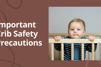 Crib Safety Precautions